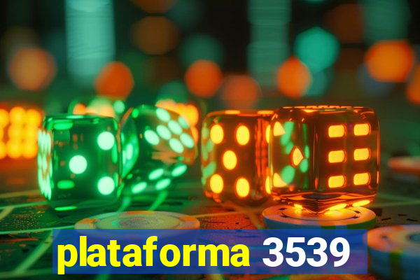 plataforma 3539